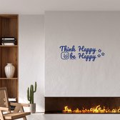 Stickerheld - Muursticker "Think Happy Be Happy" Quote - Woonkamer - Inspirerend - Engelse Teksten - Mat Donkerblauw - 27.5x78cm