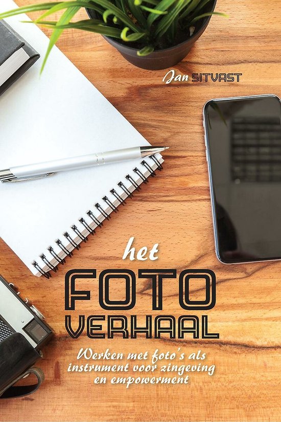 Het fotoverhaal - Werken met foto’s als instrument voor zi ... - cover