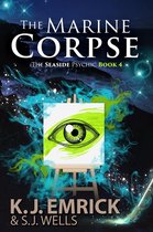 The Seaside Psychic 4 - The Marine Corpse: A Paranormal Women’s Fiction Cozy Mystery