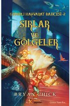 Gizemli Hayvanat Bahçesi 2   Sırlar ve Gölgeler