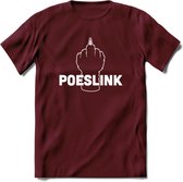 Poeslink! - Katten T-Shirt Kleding Cadeau | Dames - Heren - Unisex | Kat / Dieren shirt | Grappig Verjaardag kado | Tshirt Met Print | - Burgundy - S