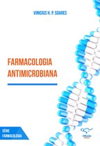Série Farmácia - Farmacologia antimicrobiana