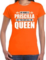 Naam cadeau My name is Priscilla - but you can call me Queen t-shirt oranje dames - Cadeau shirt o.a verjaardag/ Koningsdag L