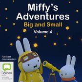 Miffy's Adventures Big and Small: Volume Four