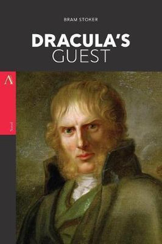 Boekomslag van Dracula's Guest door Bram Stoker met een portret van een man in 19e-eeuwse kleding tegen een donkere achtergrond.