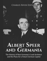 Albert Speer and Germania