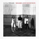 Lula Wiles - Shame And Sedition (CD)