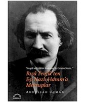 Rıza Tevfik'ten Eşi Nazlı Hanım'a Mektuplar
