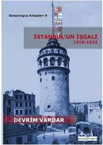 İstanbul'un İşgali 1918 1923