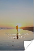 Poster Spreuken - 'Your succes is found in your daily routine' - Quotes - Sport - 40x60 cm