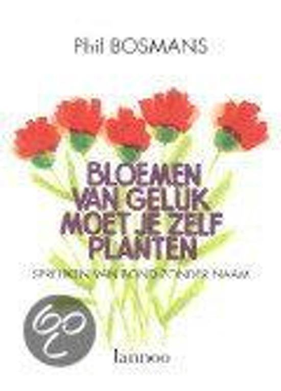 Boek met rode bloemen en de tekst 'Bloemen van geluk moet je zelf planten'.