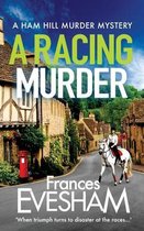 The Ham Hill Murder Mysteries2- A Racing Murder