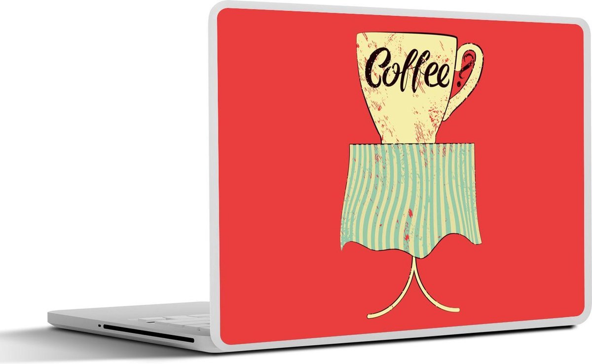 Laptop sticker - 15.6 inch - Coffee? - Spreuken - Koffiekop - Vintage - Quotes - 36x27,5cm - Laptopstickers - Laptop skin - Cover