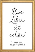 JUNIQE - Poster met houten lijst Das Leben ist schön -60x90 /Wit &