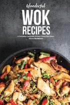 Wonderful Wok Recipes