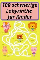 100 schwierige Labyrinthe fur Kinder