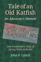 Tale of an Old Katfish