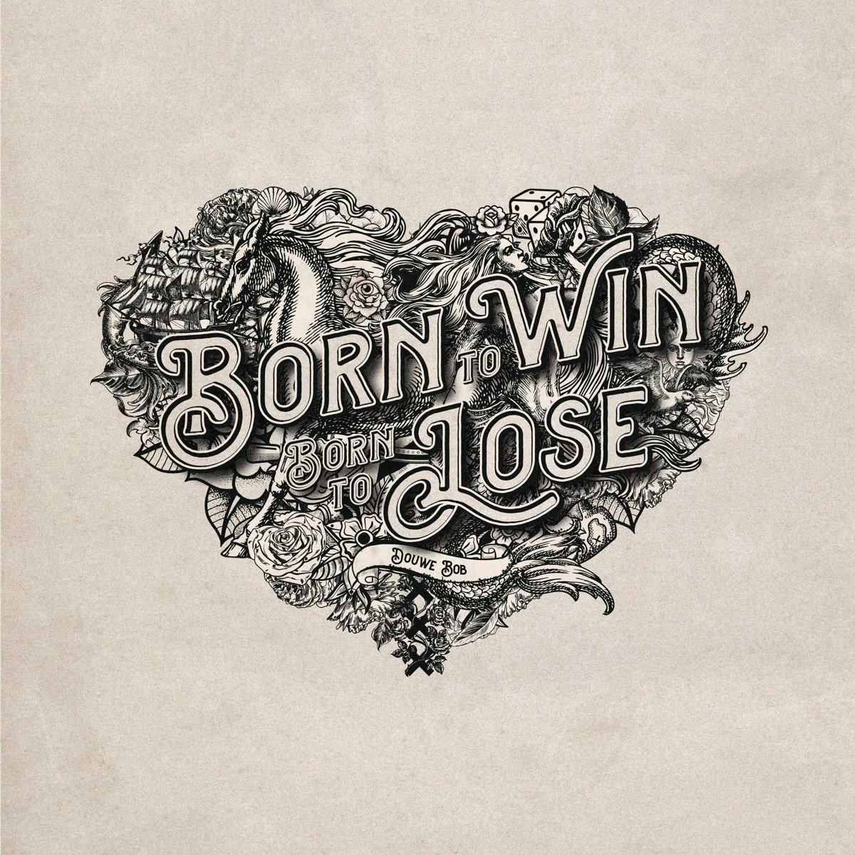 Douwe Bob - Born To Win, Born To Lose (CD) - Douwe Bob