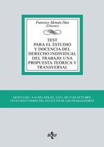 Derecho - Biblioteca Universitaria de Editorial Tecnos - Test para el estudio y docencia del derecho individual del trabajo: una propuesta teórica y transversal
