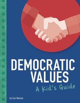 Kids' Guide to Elections - Democratic Values