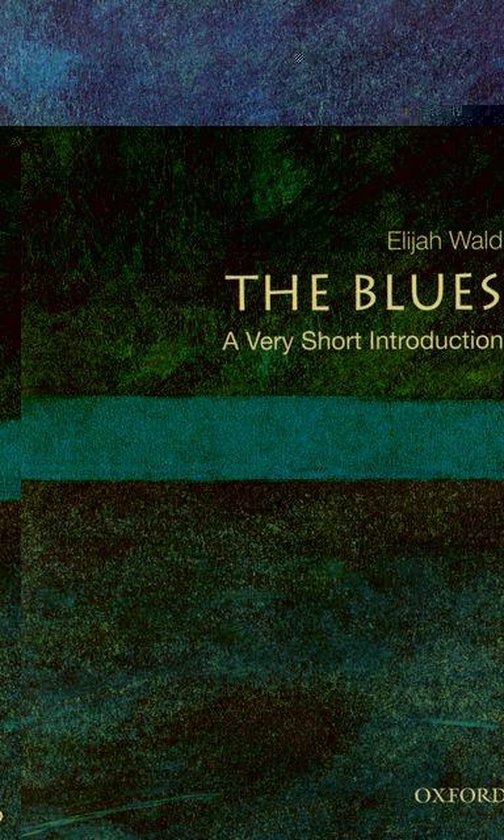 Very Short Introductions - The Blues