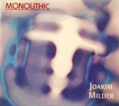 Joakim Milder - Monolithic (CD)