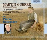 Dumas, Hugo, Chateaubriand, Stendhal - Alexandre Dumas, Martin Guerre - Victor Hugo, Chos (4 CD)