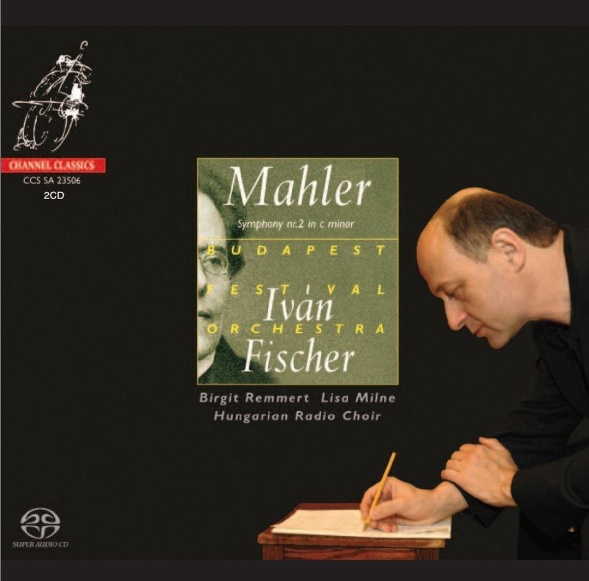 Budapest Festival Orchestra, Ivan Fisher - Mahler: Symphony 2 (2 SACD)
