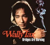Wally Tax - Bridges Are Burning (CD)