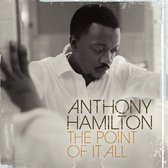 Anthony Hamilton - Point Of It All (CD)