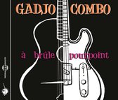 Gadjo Combo - A Brule Pourpoint (CD)