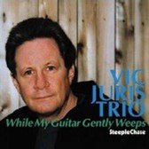 Vic Juris - While My Guitar Gently Weeps (CD)