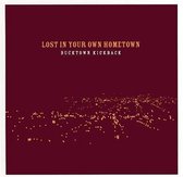 Bucktown Kickback - Lost In Your Hometown (CD)