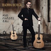 Bjorn Berge - Mad Fingers Ball (CD)