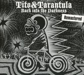 Tito & Tarantula - Back Into The Darkness (CD)