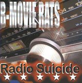 B-Movie Rats - Radio Suicide (CD)