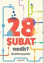 28 Şubat Nedir?