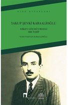 Yakup Şevki Karaalioğlu   Erken Göçmüş Rizeli Bir Tabip