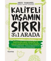 Kaliteli Yaşamın Sırrı 3'ü 1 Arada