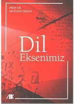 Dil Eksenimiz