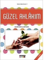 Güzel Ahlakım: Dinim İslam Serisi 4