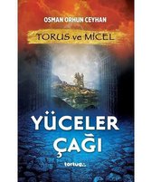 Torus ve Micel Yüceler Çağı