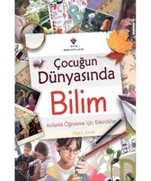 Çocuğun Dünyasında Bilim