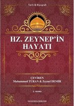 Hz. Zeynep'in Hayatı