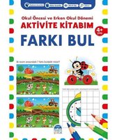 Aktivite Kitabım   Farkı Bul 4+ Yaş   Okul Öncesi ve Erken