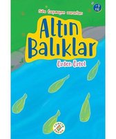 Altın Balıklar   Söz Taşımanın Zararları 9+ Yaş