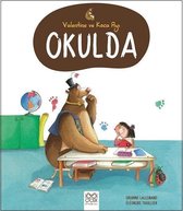 Valentine ve Koca Ayı Okulda