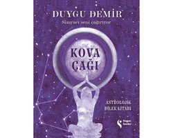Kova Çağı   Astrolojik Dilek Kitabı