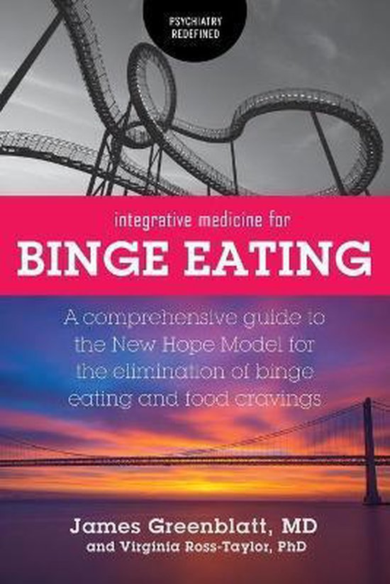 Psychiatry Redefined- Integrative Medicine for Binge Eating - cover