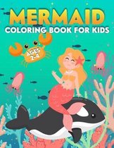 Mermaid Coloring Book for Kids Ages 2-4